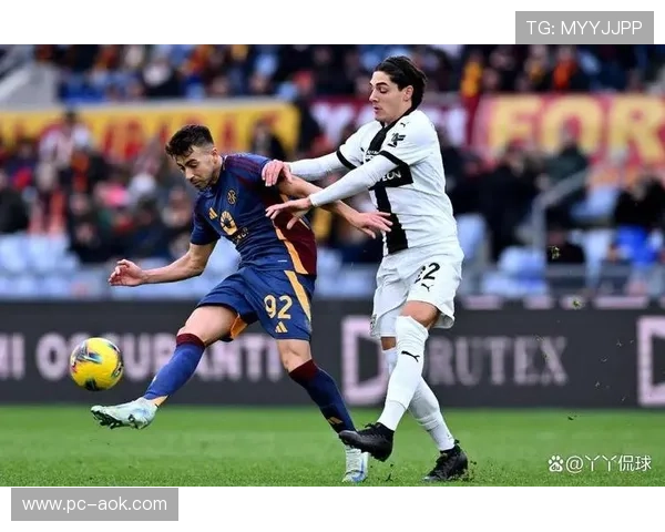 罗马防线稳如磐石主场占优,帕尔马客场攻击受限难破门 罗马防线稳如磐石主场占优,帕尔马客场攻击受限难破门